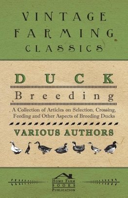 DUCK BREEDING - A COLL OF ARTI