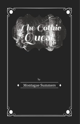 The Gothic Quest - A History of the Gothic Novel