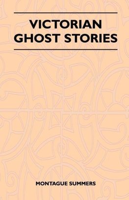 Victorian Ghost Stories