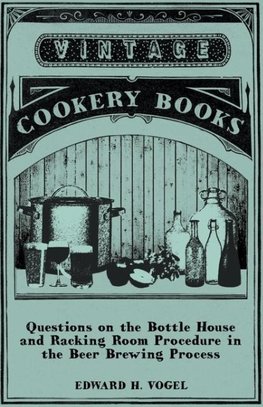 Questions on the Bottle House and Racking Room Procedure in the Beer Brewing Process