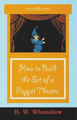 How to Build the Set of a Puppet Theatre