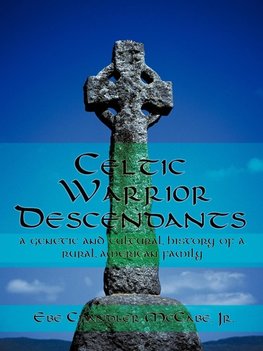 Celtic Warrior Descendants