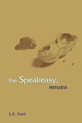 the Speakeasy, remains