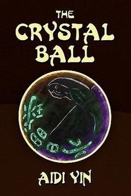 The Crystal Ball