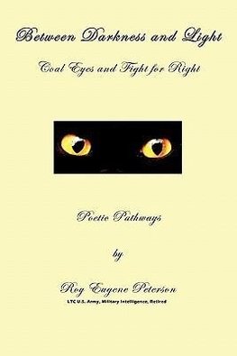 Between Darkness and Light - Coal Eyes and Fight for Right