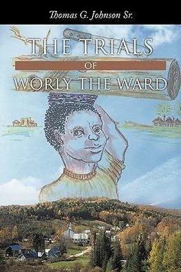 The Trials of Worly the Ward