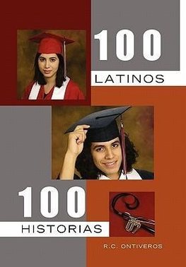 100 LATINOS 100 HISTORIAS