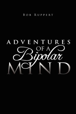 Adventures of a Bipolar Mind