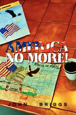 America No More!