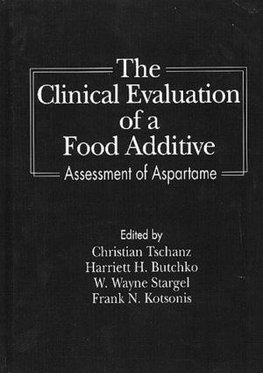 Tschanz, C: Clinical Evaluation of a Food Additives