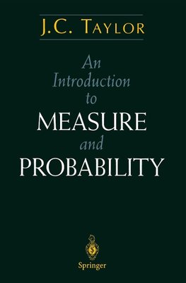 An Introduction to Measure and Probability