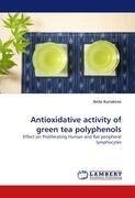 Antioxidative activity of green tea polyphenols