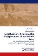 Structural and Stratigraphic Interpretation of 2D Seismic Data