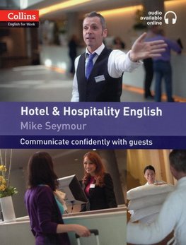 Collins Business English. Hotel and Hospitality English