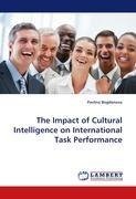 The Impact of Cultural Intelligence on International Task Performance