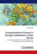 Compensation of Losses in Foreign Subsidiaries within the EU