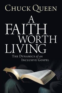 A Faith Worth Living