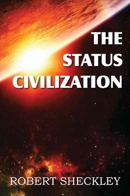 The Status Civilization