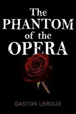 The Phantom of the Opera