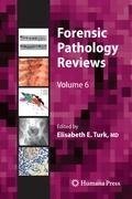 Forensic Pathology Reviews