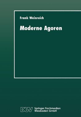 Moderne Agoren