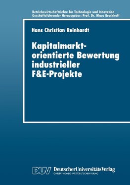 Kapitalmarktorientierte Bewertung industrieller F und E-Projekte