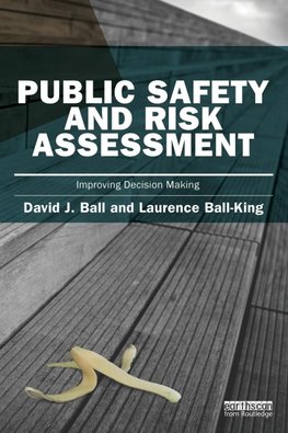 Public Safety and Risk Assessment