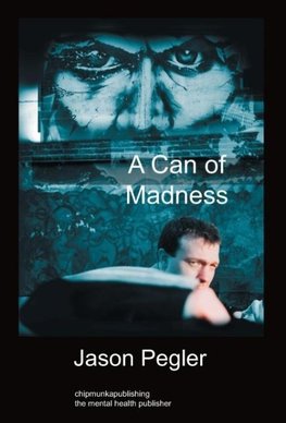 A Can of Madness