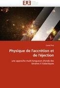 Physique de l'accrétion et de l'éjection