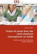 Temps du passé dans des récits d'enfants francophones en Suède