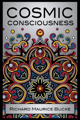 Cosmic Consciousness