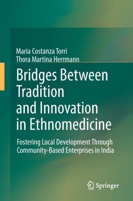 Bridges Between Tradition and Innovation in Ethnomedicine