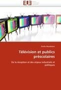 Télévision et publics préscolaires