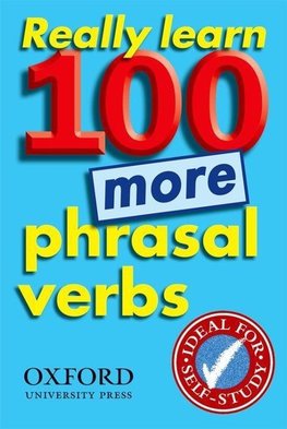 Really Learn 100 More Phrasal Verbs