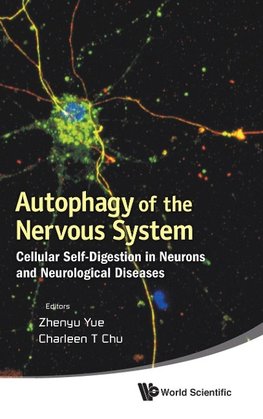 Yue Zhenyu:  Autophagy Of The Nervous System: Cellular Self-