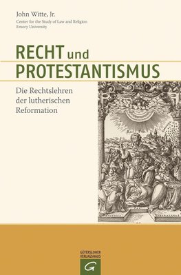 Witte, J: Recht und Protestantismus