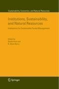 Institutions, Sustainability, and Natural Resources