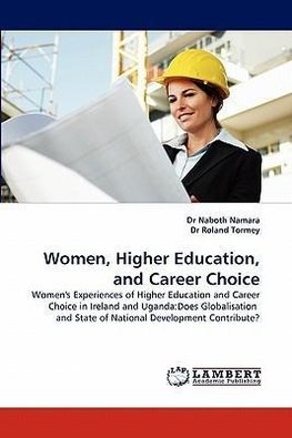 Women, Higher Education, and Career Choice