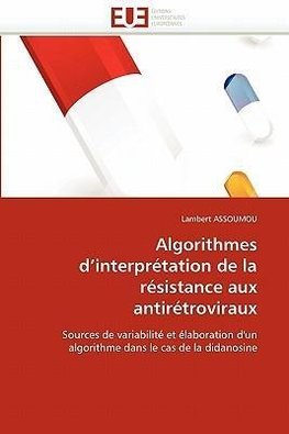 Algorithmes d'interprétation de la résistance aux antirétroviraux