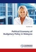 Political Economy of Budgetary Policy in Malaysia