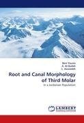 Root and Canal Morphology of Third Molar