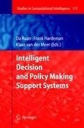 Intelligent Decision and Policy Making Support Systems