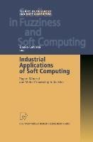 Industrial Applications of Soft Computing