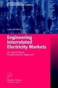 Engineering Interrelated Electricity Markets