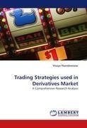 Trading Strategies used in Derivatives Market