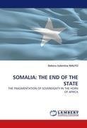 SOMALIA: THE END OF THE STATE