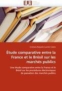 Étude comparative entre la France et le Brésil sur les marchés publics