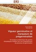 Vigueur germinative et marqueurs de prégermination