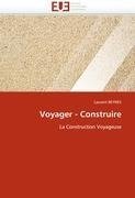 Voyager - Construire