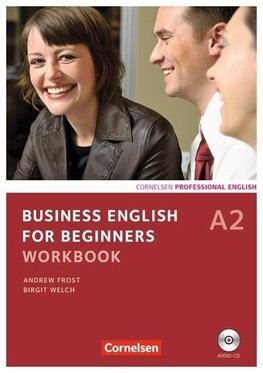 Business English for Beginners  A2. Workbook mit CD